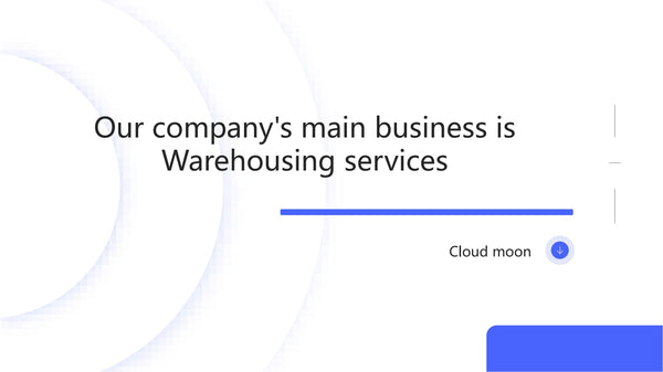 Cloud moon Warehousing services, Receipt of goods, Count the inventory, Safekeeping, Deliver goods